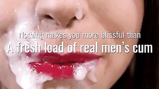 Real men's cum makes you melt inside. Drink up, sissy slut ????